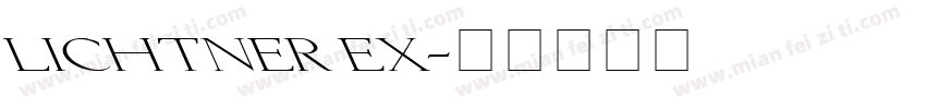 Lichtner Ex字体转换